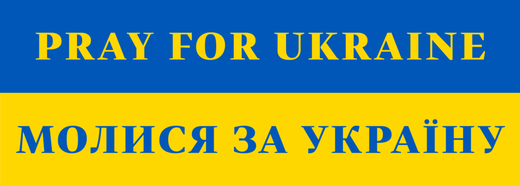 Banner image reading ‘Pray for Ukraine’ in English and Ukranian